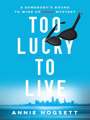 cover image of Too Lucky to Live